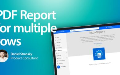 Save time and effort: Create PDF report for multiple rows in Dynamics 365 with Resco Reports connector