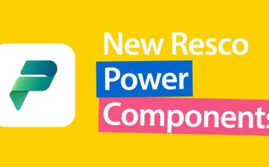 New product alert: Build on Power Platform faster with Resco Power Components